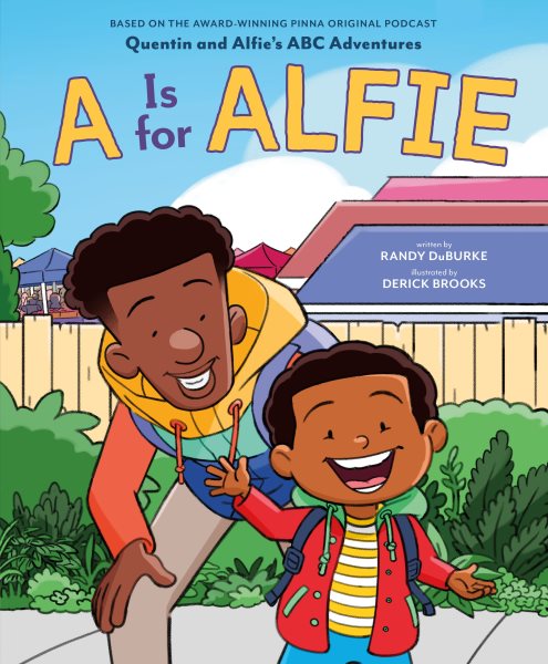 Cover art for A is for Alfie / written by Randy DuBurke   illustrated by Derick Brooks.