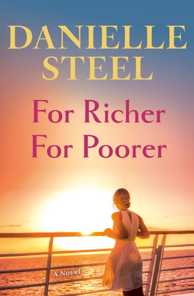 Cover art for For richer for poorer : a novel / Danielle Steel.