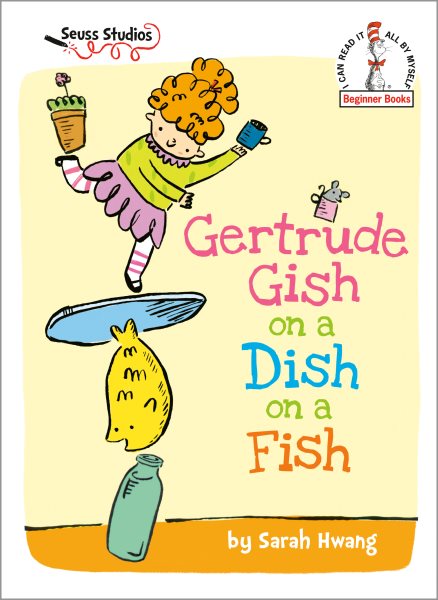 Cover art for Gertrude Gish on a dish on a fish / by Sarah Hwang.