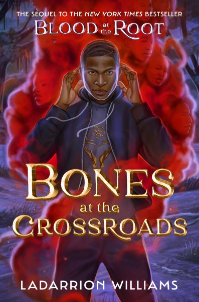 Cover art for Bones at the crossroads / LaDarrion Williams.