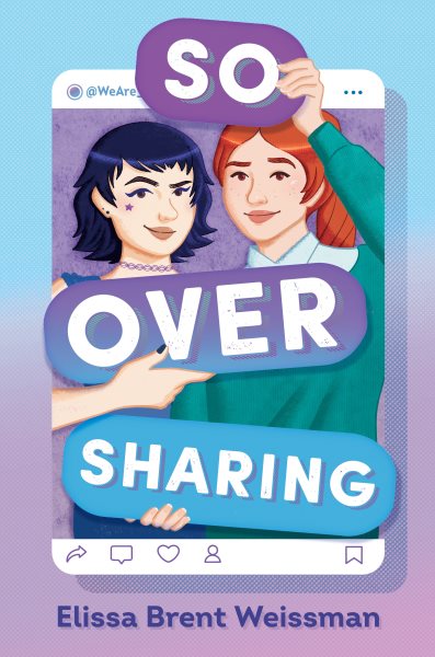 Cover art for So over sharing / Elissa Brent Weissman.