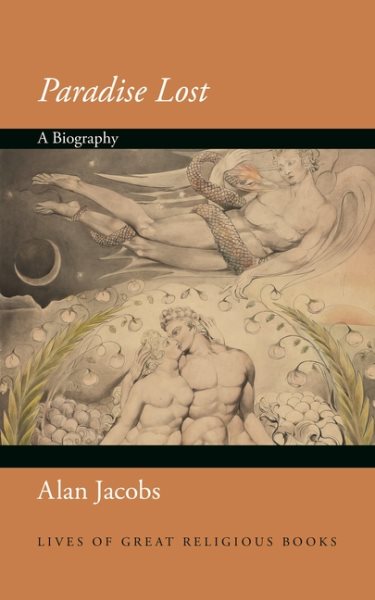 Cover art for Paradise lost : a biography / Alan Jacobs.