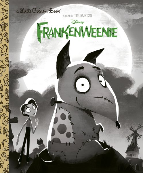 Cover art for Frankenweenie / based on a film by Tim Burton   adapted by Matthew J Gilbert   illustrated by Hollie Mengert.