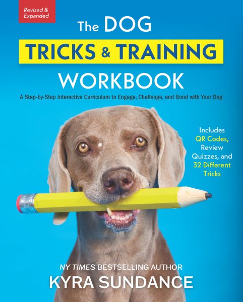 Cover art for The dog tricks and training workbook : a step-by-step interactive curriculum to engage