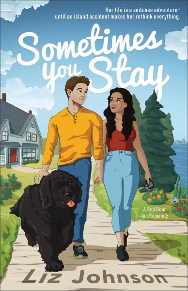 Cover art for Sometimes you stay / Liz Johnson.