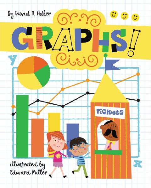 Cover art for Graphs! / by David A. Adler   illustrated by Edward Miller.