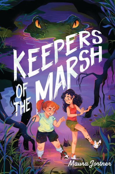 Cover art for Keepers of the marsh / Maura Jortner.