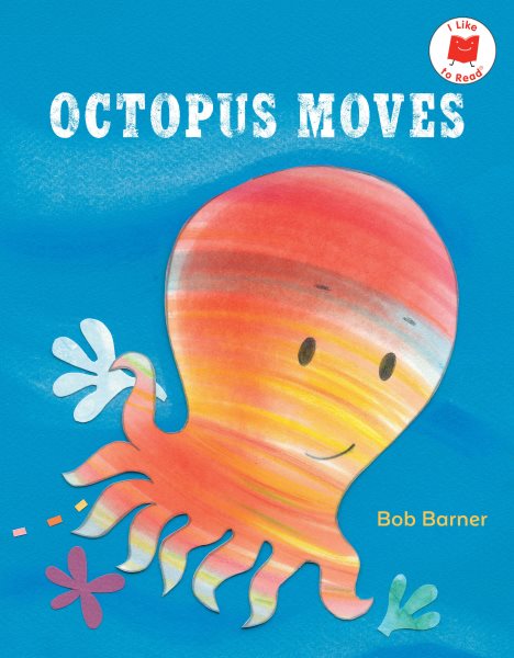 Cover art for Octopus moves / Bob Barner.