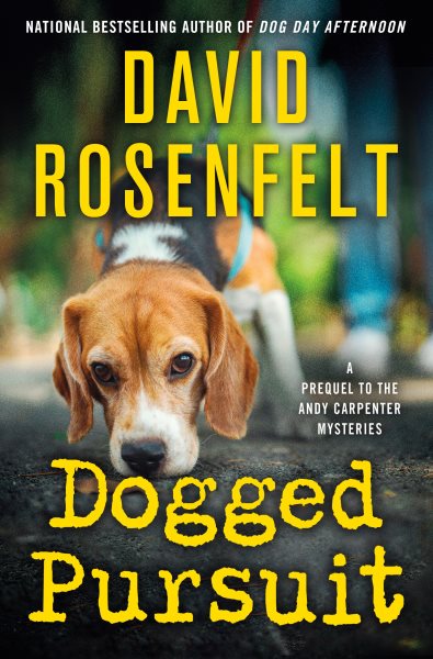 Cover art for Dogged pursuit / David Rosenfelt.