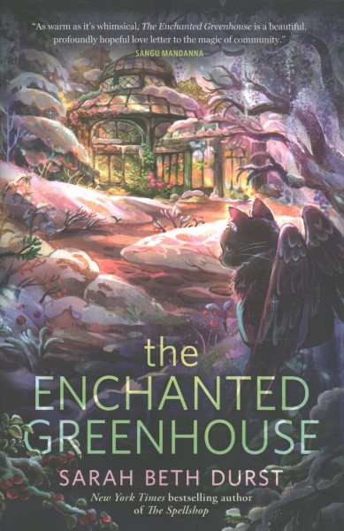 Cover art for The enchanted greenhouse / Sarah Beth Durst.