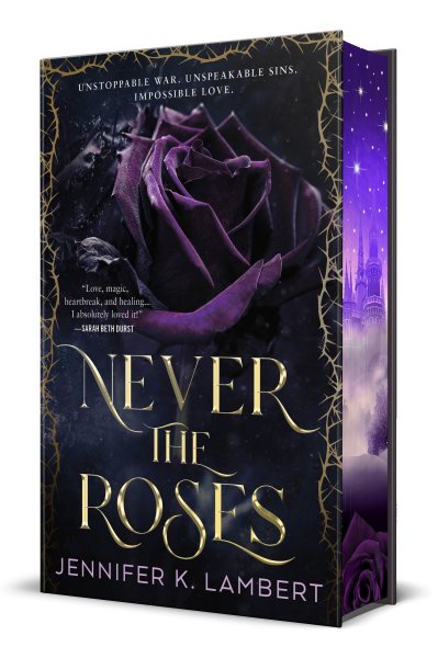 Cover art for Never the roses / Jennifer K. Lambert.