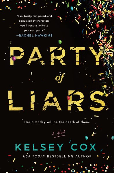 Cover art for Party of liars : a novel / Kelsey Cox.