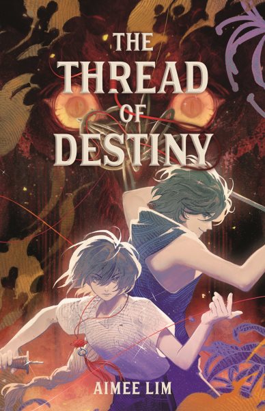 Cover art for The thread of destiny / Aimee Lim.