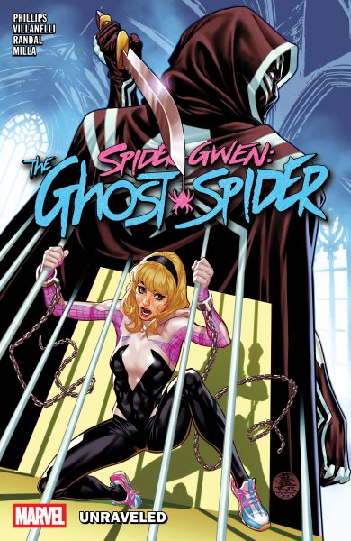 Cover art for Spider-Gwen : the Ghost-Spider. Vol. 2 : Unraveled / Stephanie Phillips