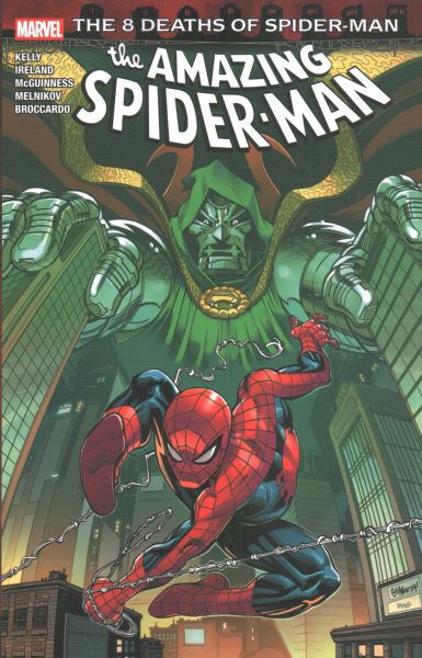 Cover art for Amazing Spider-Man : the 8 deaths of Spider-Man.