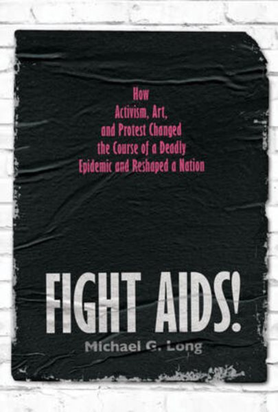 Cover art for Fight AIDS! : how activism