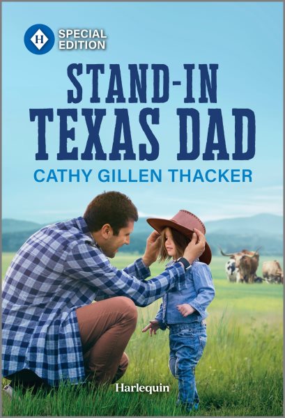 Cover art for Stand-in Texas dad / Cathy Gillen Thacker.