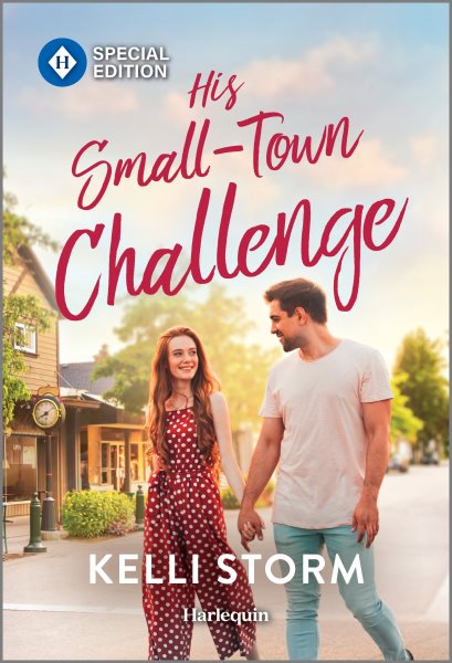 Cover art for His small-town challenge / Kelli Storm.