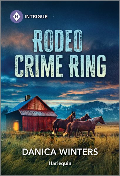 Cover art for Rodeo crime ring / Danica Winters.