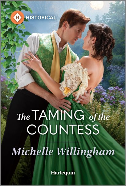 Cover art for The taming of the countess / Michelle Willingham.