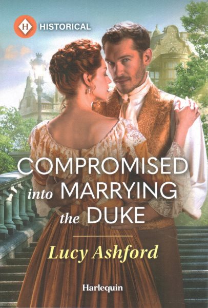 Cover art for Compromised into marrying the duke / Lucy Ashford.
