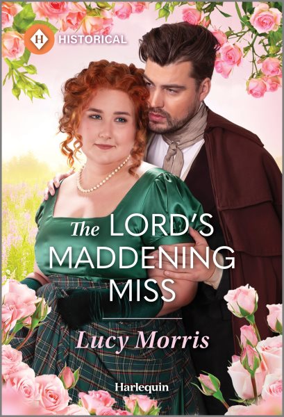 Cover art for The lord's maddening miss / Lucy Morris.