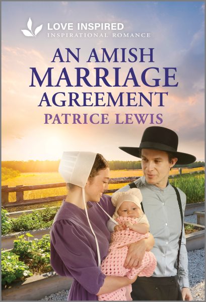 Cover art for An Amish marriage agreement / Patrice Lewis.