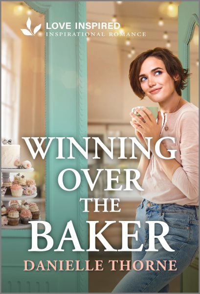 Cover art for Winning over the baker / Danielle Thorne.