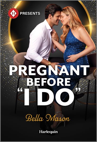 Cover art for Pregnant before  I do  / Bella Mason.