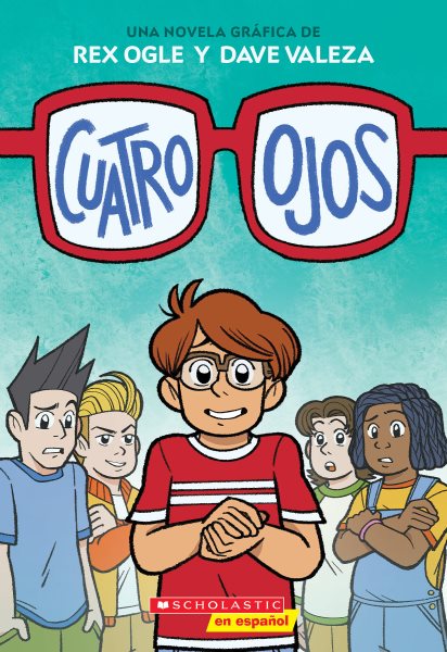 Cover art for Cuatro ojos [electronic resource] / Rex Ogle.