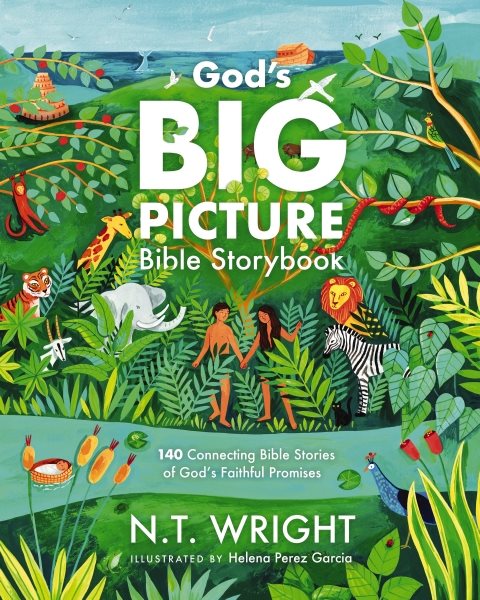 Cover art for God's big picture bible storybook : 140 connecting Bible stories of God's faithful promises / N.T. Wright   illustrations by Helena Perez Garcia.