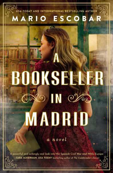Cover art for A bookseller in Madrid : a novel / Mario Escobar   [translator