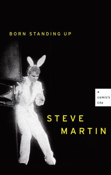 Cover art for Born standing up : a comic's life / by Steve Martin.