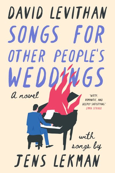 Cover art for Songs for other people's weddings : a novel / by David Levithan with songs by Jens Lekman.