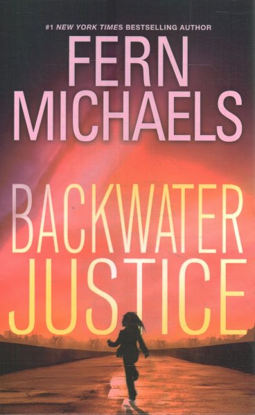 Cover art for Backwater justice [LARGE PRINT] / Fern Michaels.