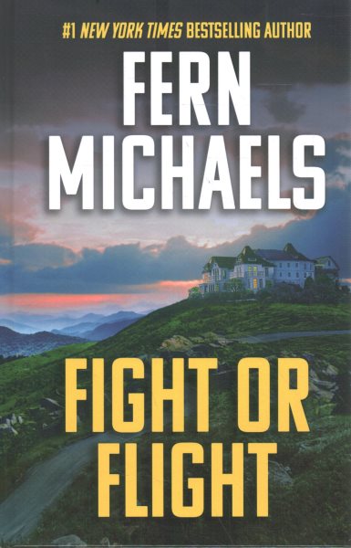Cover art for Fight or flight [LARGE PRINT] / Fern Michaels.