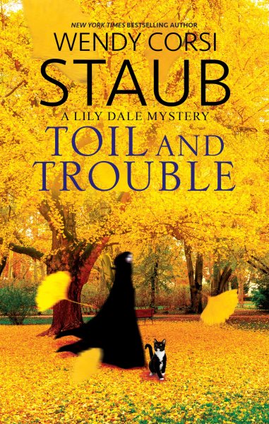 Cover art for Toil and trouble / Wendy Corsi Staub.