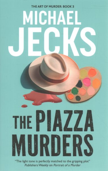 Cover art for The piazza murders / Michael Jecks.