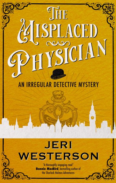 Cover art for The misplaced physician / Jeri Westerson.