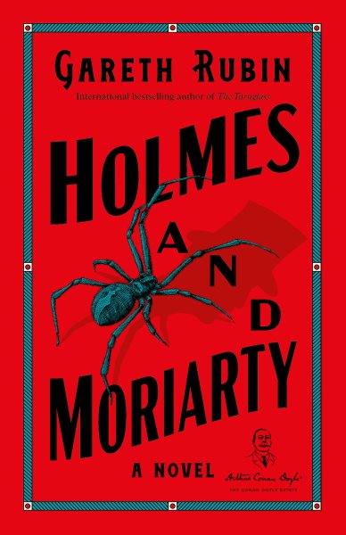 Cover art for Holmes and Moriarty : a novel / Gareth Rubin.