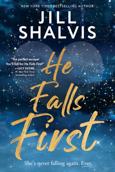 Cover art for He falls first / Jill Shalvis.