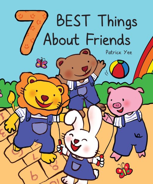 Cover art for 7 best things about friends / Patrick Yee.