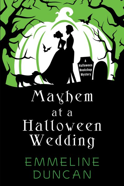 Cover art for Mayhem at a Halloween wedding / Emmeline Duncan.