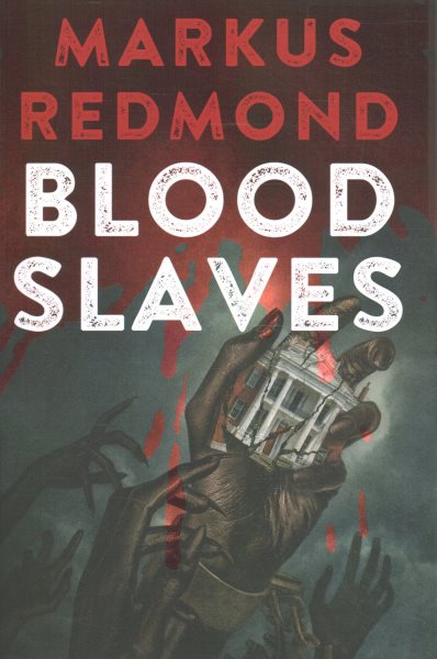 Cover art for Blood slaves / Markus Redmond.
