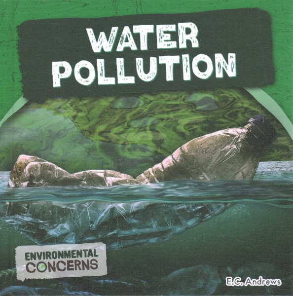 Cover art for Water pollution / written by E.C. Andrews.
