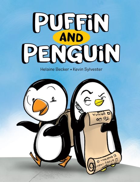 Cover art for Puffin and Penguin / written by Helaine Becker   illustrated by Kevin Sylvester.