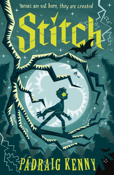 Cover art for Stitch : reimagining Frankenstein / Pádraig Kenny.