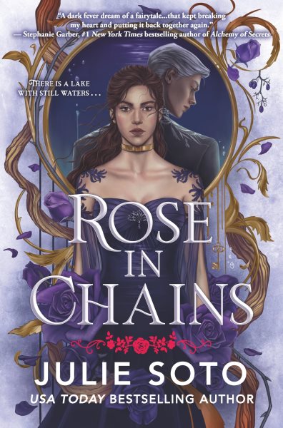 Cover art for Rose in chains / Julie Soto.