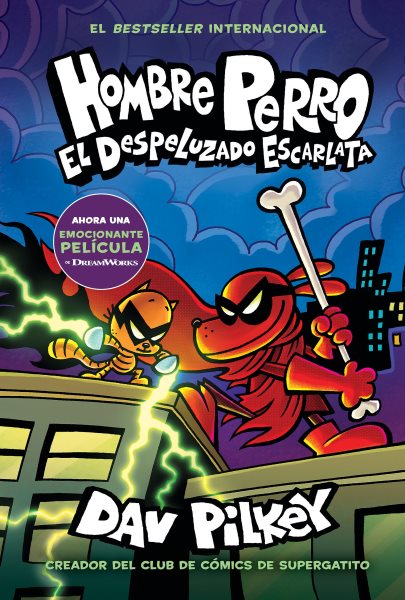 Cover art for Hombre Perro : El despeluzado escarlata / escrito e ilustrado por Dav Pilkey