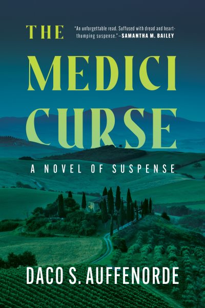 Cover art for The medici curse : a novel of suspense / Daco S. Auffenorde.